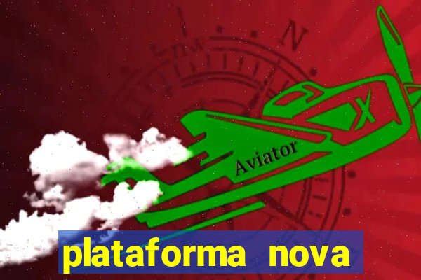 plataforma nova deposito minimo 1 real